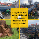 Tragedy in Aba: Giant Billboard Crashes on Tricycles After Heavy Rainfall