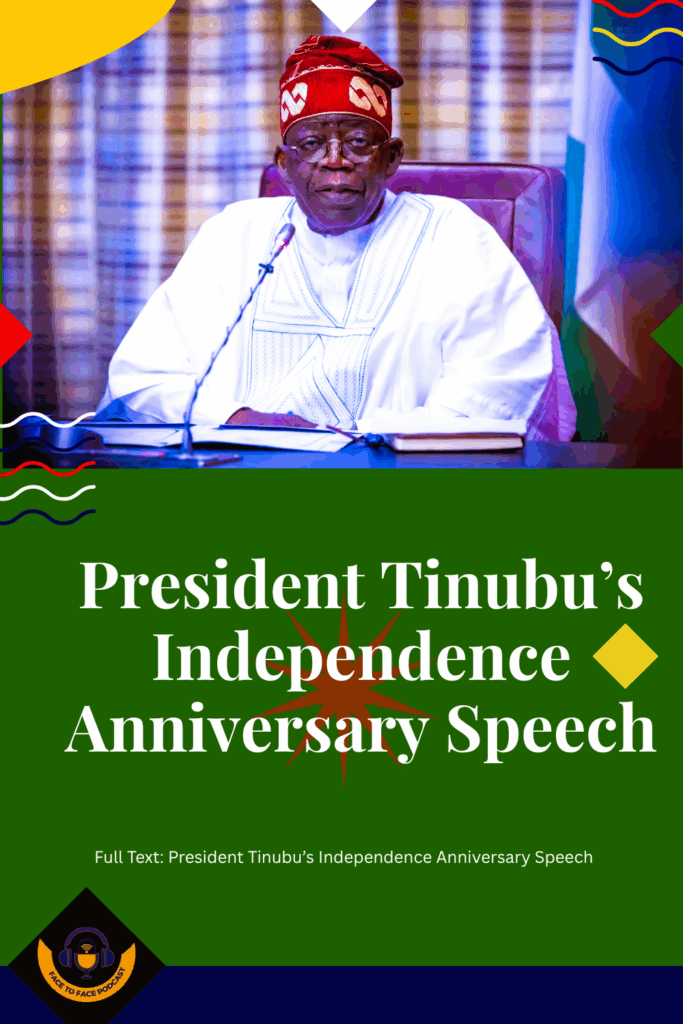 Full Text: President Tinubu’s Independence Anniversary Speech