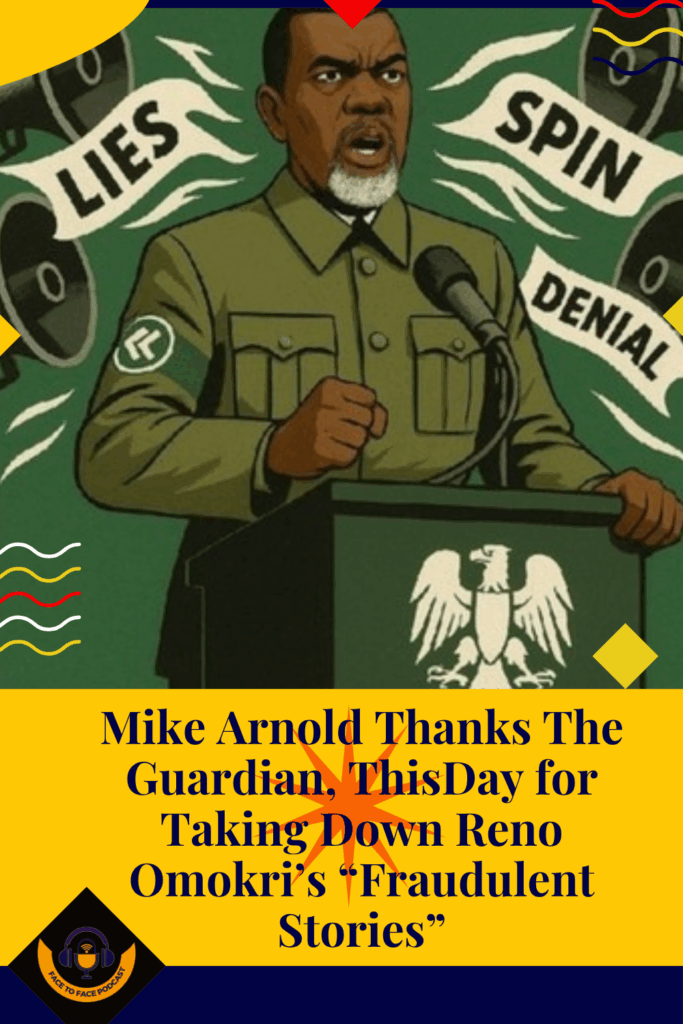 Mike Arnold Thanks The Guardian, ThisDay for Taking Down Reno Omokri’s “Fraudulent Stories”