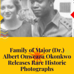 Family of Major (Dr.) Albert Onweazu Okonkwo Releases Rare Historic Photographs